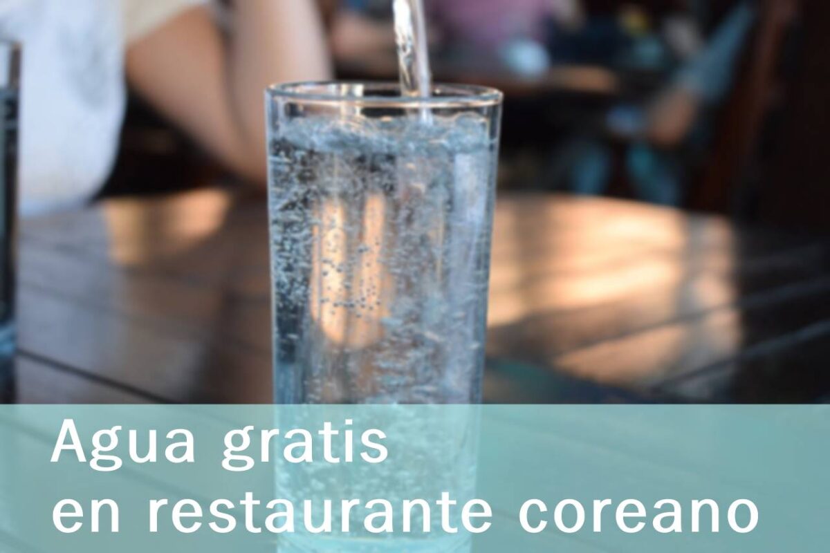 Agua gratis en restaurante coreano